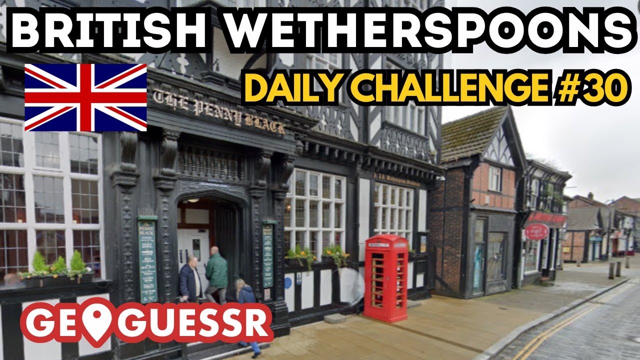 Могу ли я снова угадать британские Wetherspoons на GeoGuessr? Американцы обожают этот паб!
