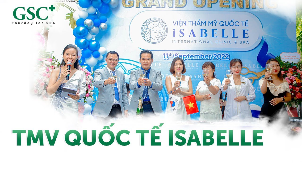 GSC Tour - Chúc mừng khai trương VTM Quốc Tế Isabelle