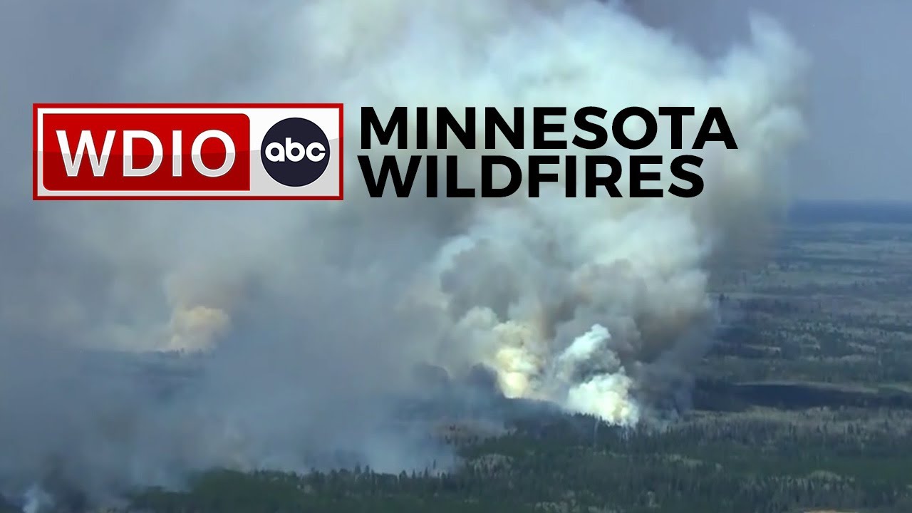 SPECIAL REPORT: Minnesota wildfires, 20,000+ acres burned
