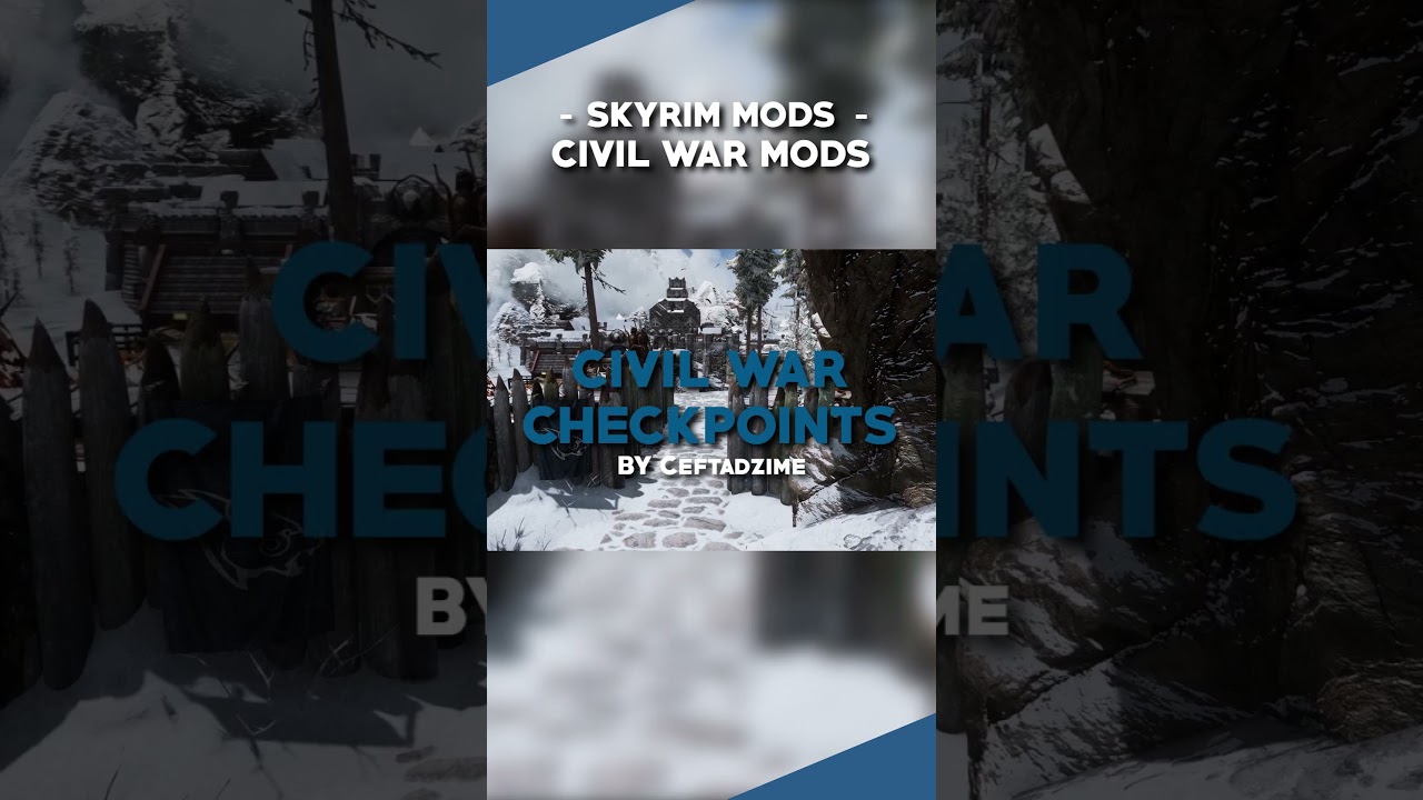 3 Mods To Make The Skyrim Civil War 100X More IMMERSIVE