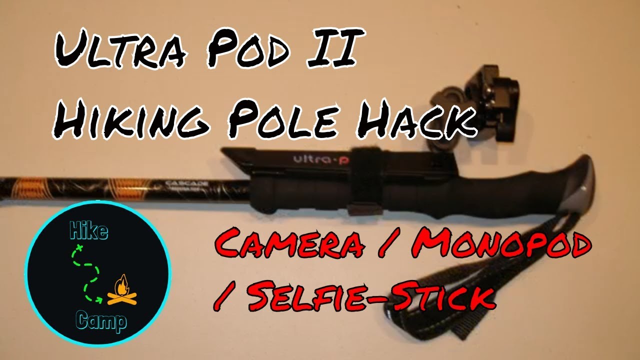 Ultra Pod II  Hack Hiking Pole Monopod