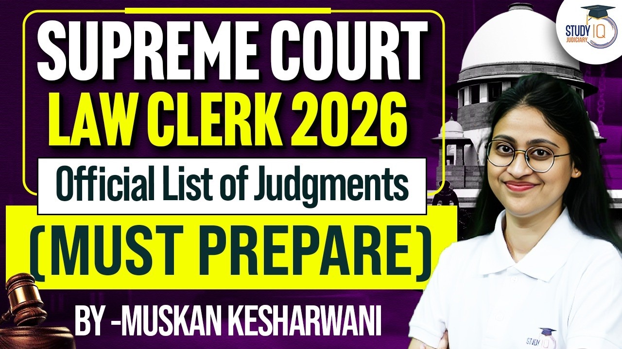 Supreme Court Law Clerk 2026| Official List of Important Judgments 2025-2026|Muskan Mam