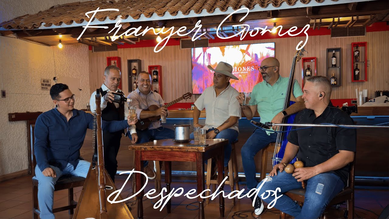 Franyer Gómez - Despechados (Sesión En Vivo)