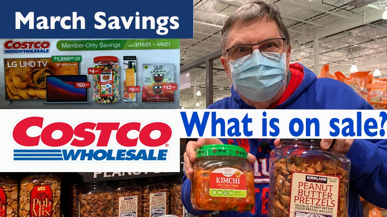 Costco - SHOP WITH US - MARCH MONTHLY SAVINGS COUPON BOOK starts March 10 - What is on Sale?