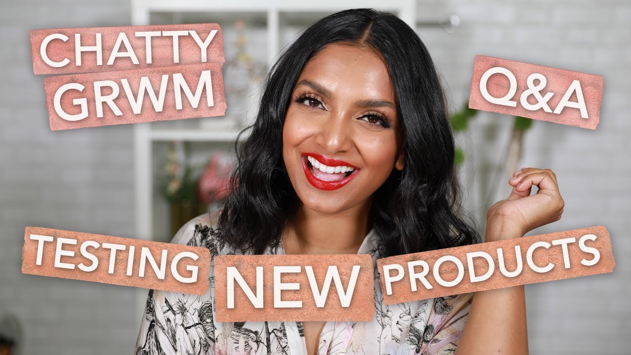 GRWM: Talking Future Plans + Testing New Makeup | Deepica Mutyala