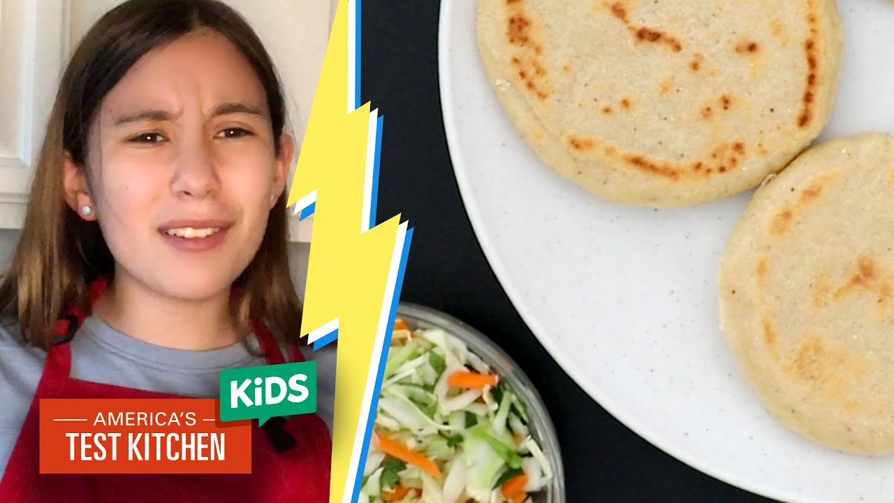 How to Make Kid-Tested Pupusas at Home | Wicked Good