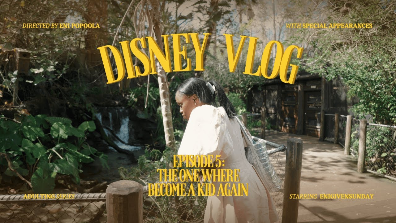 EPISODE 5: the one where we become a kid again, disney world vlog