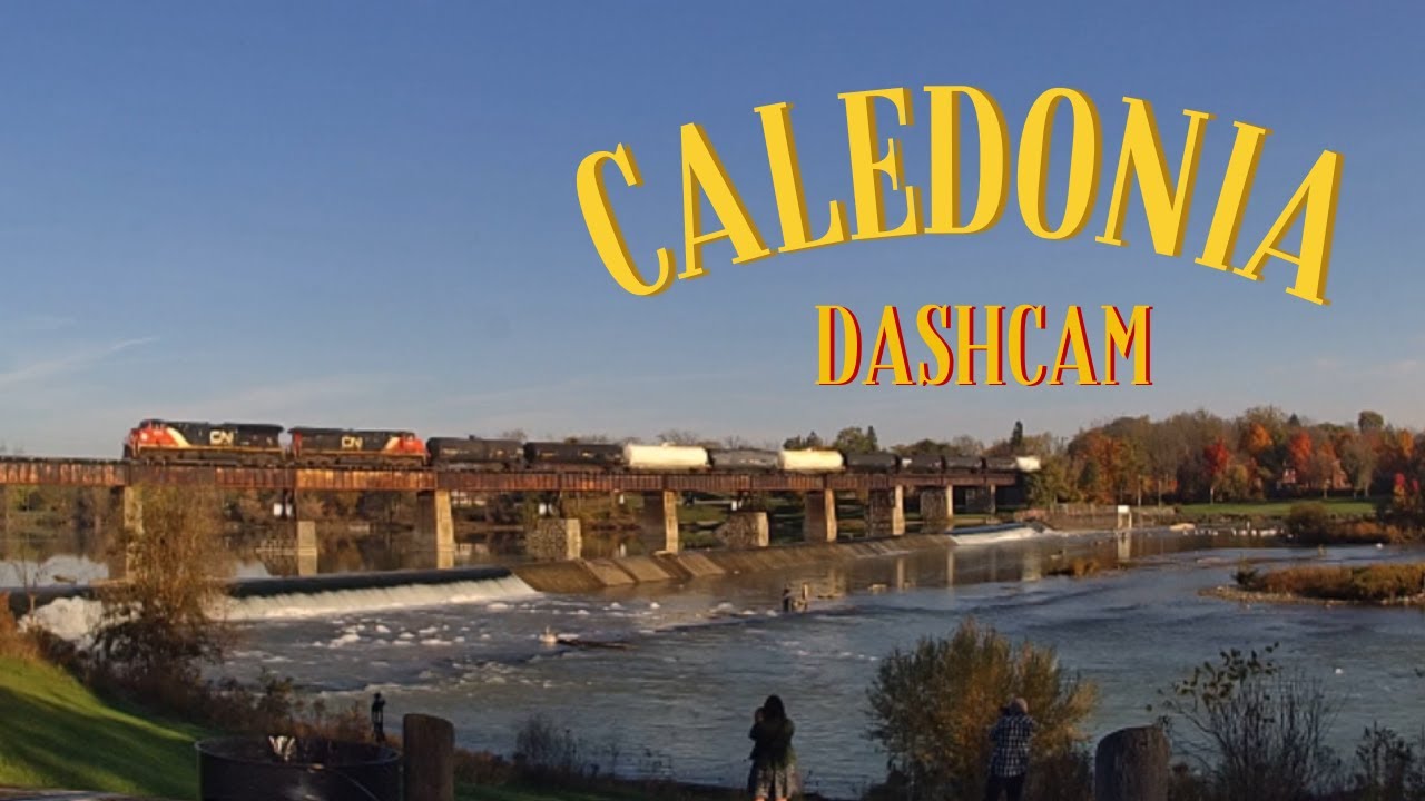 Drive to CALEDONIA ONTARIO and the morning TRAIN over Grand River (time stamped)