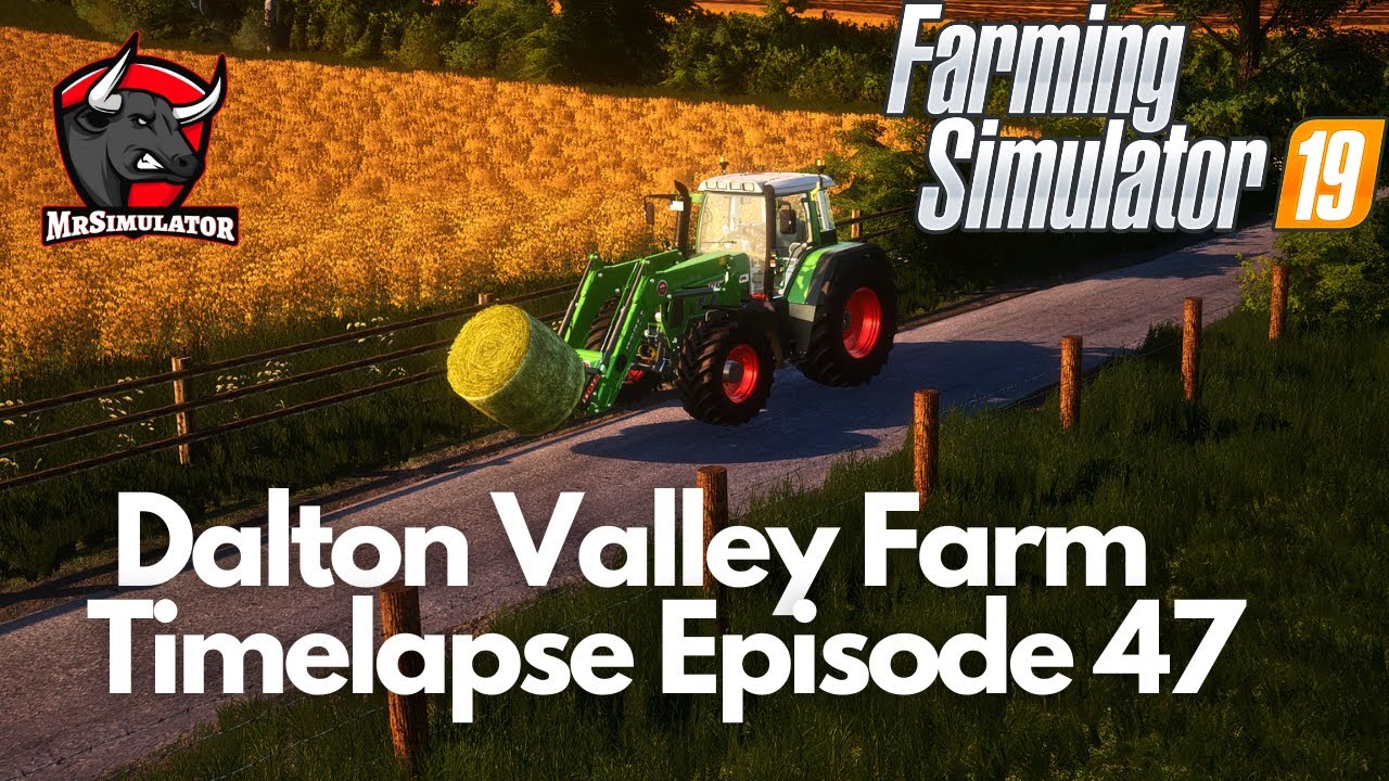 Making hay bales! | Dalton Valley Farm |Farming Simulator 19|Timelapse Episode 47