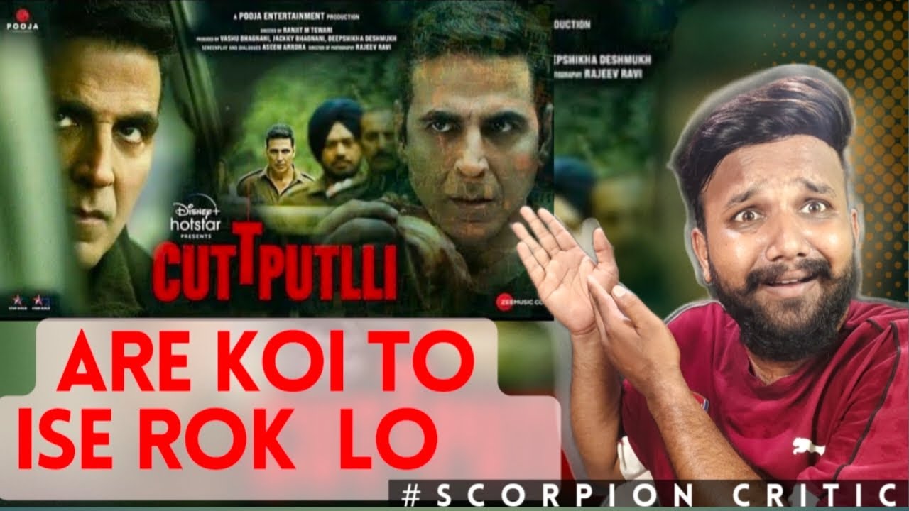 cuttputlli trailer review Akshay Kumar