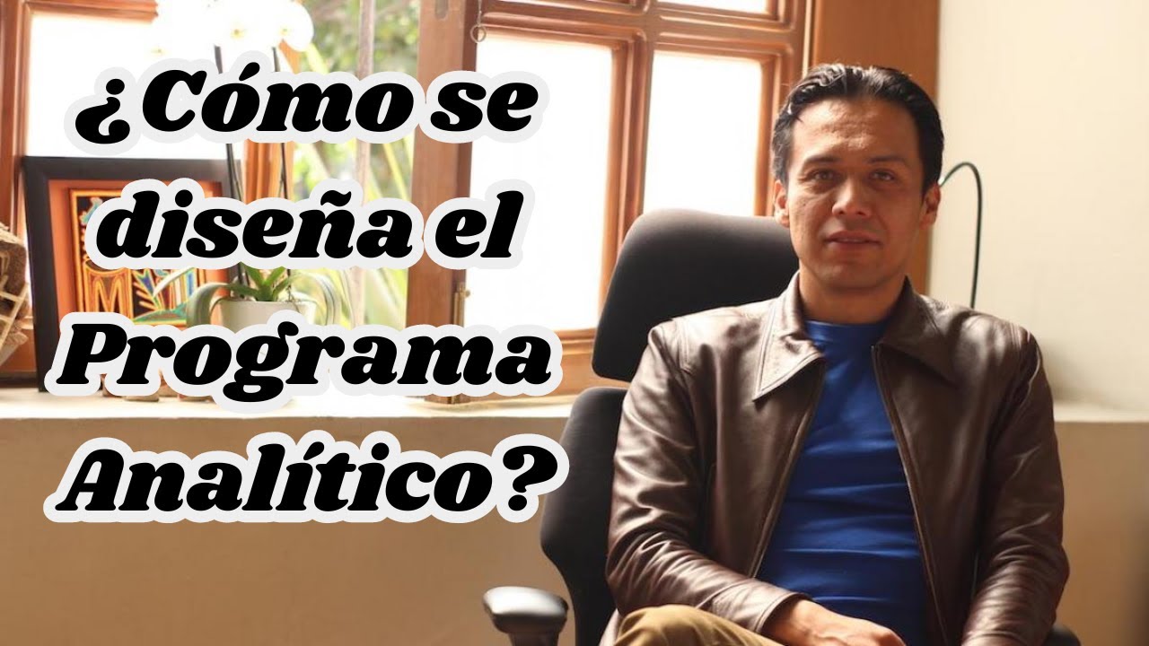 ¿Cómo diseñar el Programa Analítico? Dr. Marx