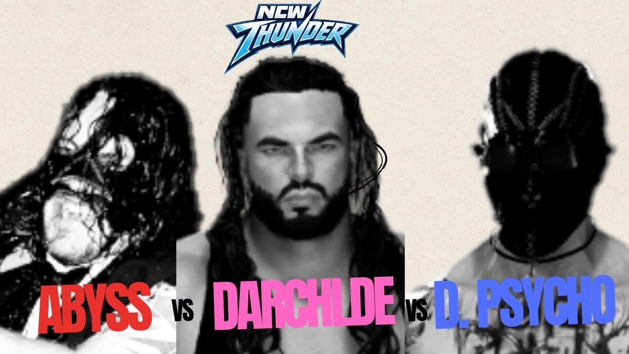 Darkchyld vs D Psycho vs Abyss