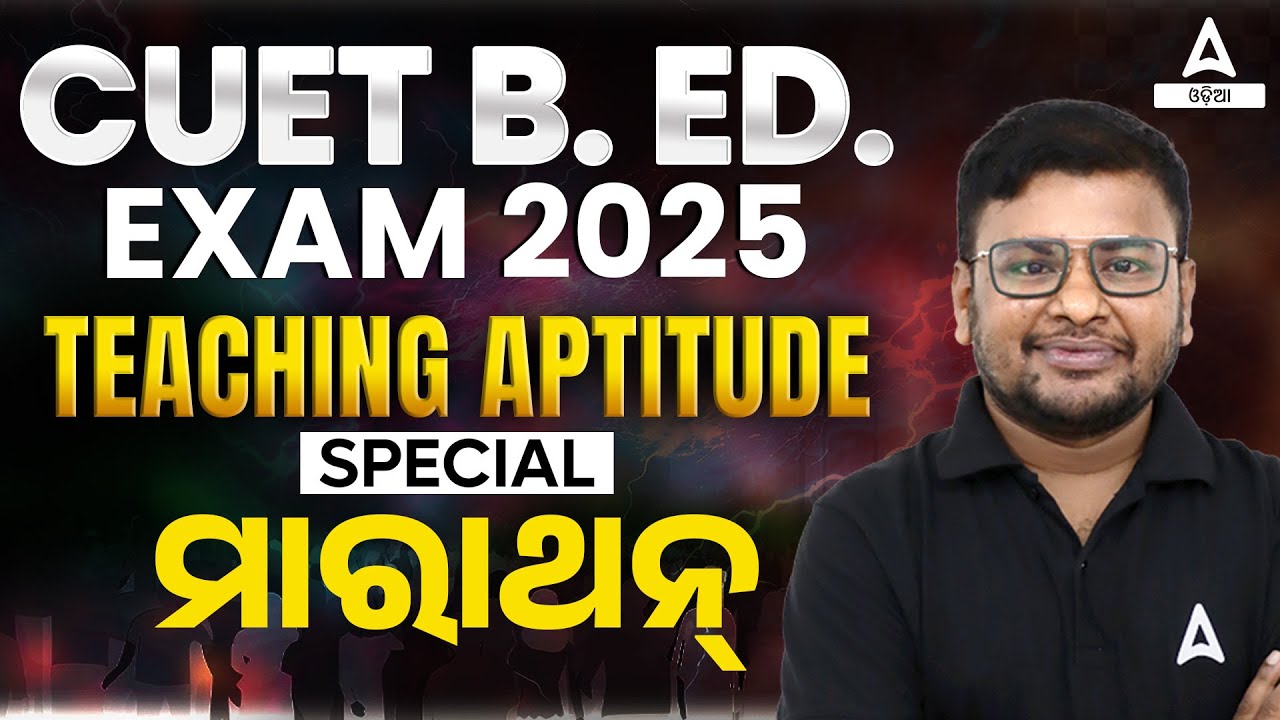 CUET B.ED Preparation 2025 | TEACHING APTITUDE MARATHON | BY SATYA SIR