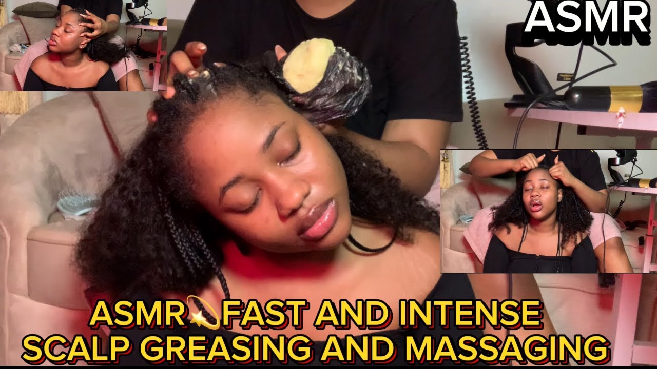 ASMR💫FAST AND INTENSE SCALP  GREASING MASSAGING