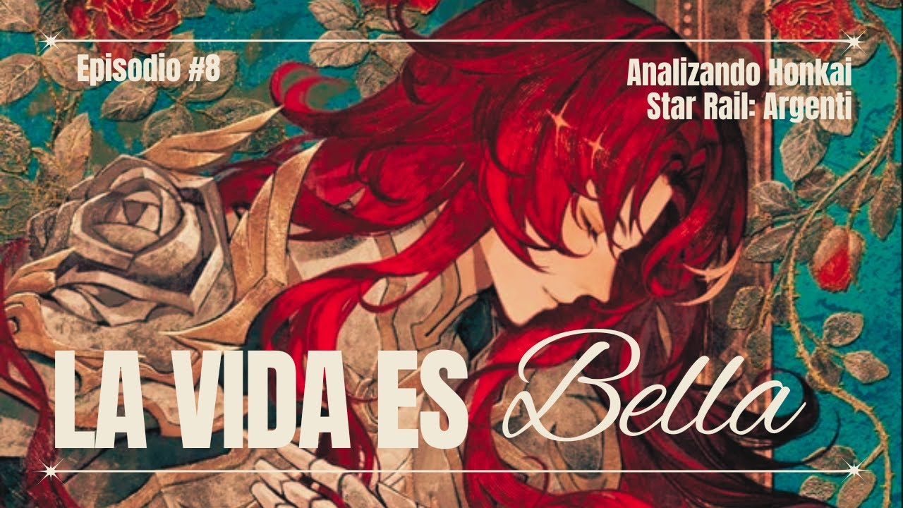 La Vida es Bella. . .Analizando la Historia de Argenti y La Belleza del Mundo. . .