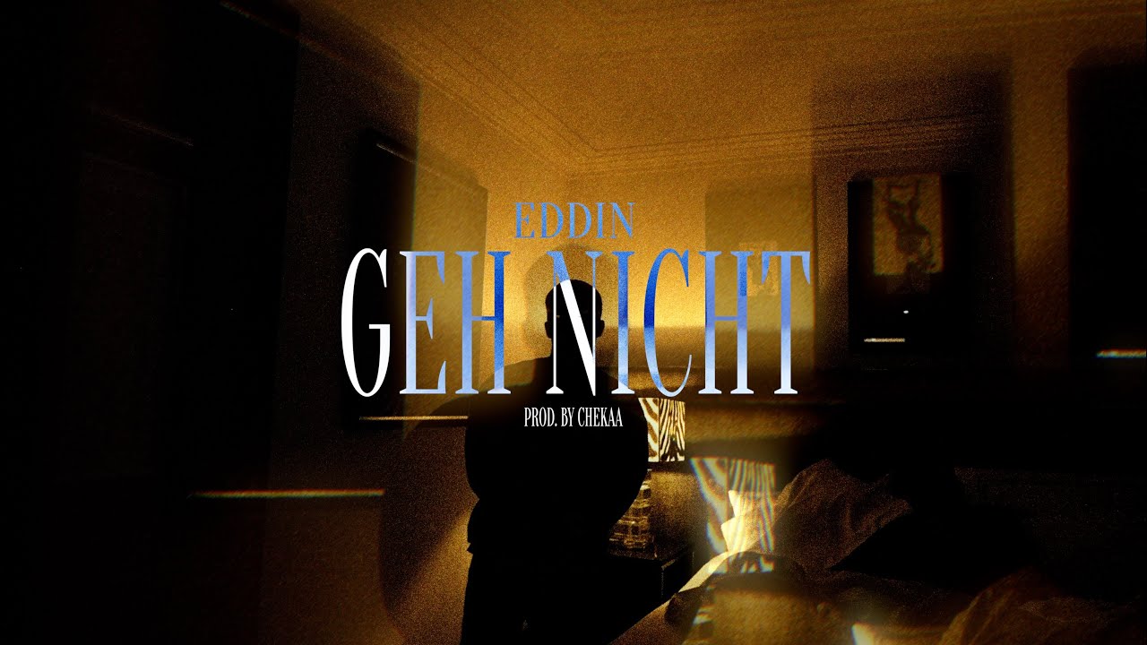 Eddin - Geh nicht