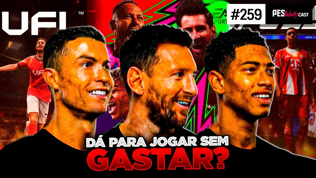 PEStubers Cast #259 - DA PARA JOGAR FUTEBOL VIRTUAL SEM GASTAR NO JOGO? (AO VIVO)