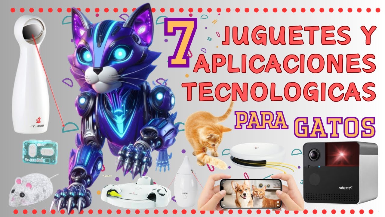 Los 7 juguetes y aplicaciones tecnológicos para gatos
