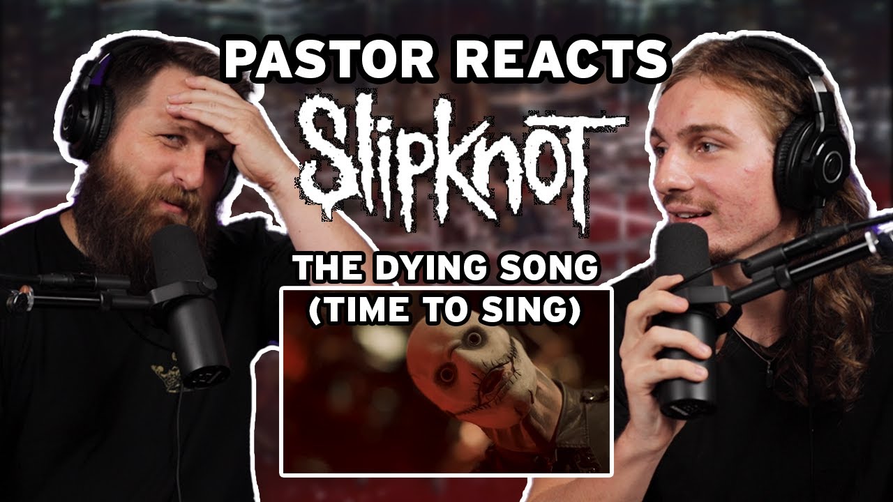Pastor Rob Reacts to Slipknot THE DYING SONG // Reaction and Analysis