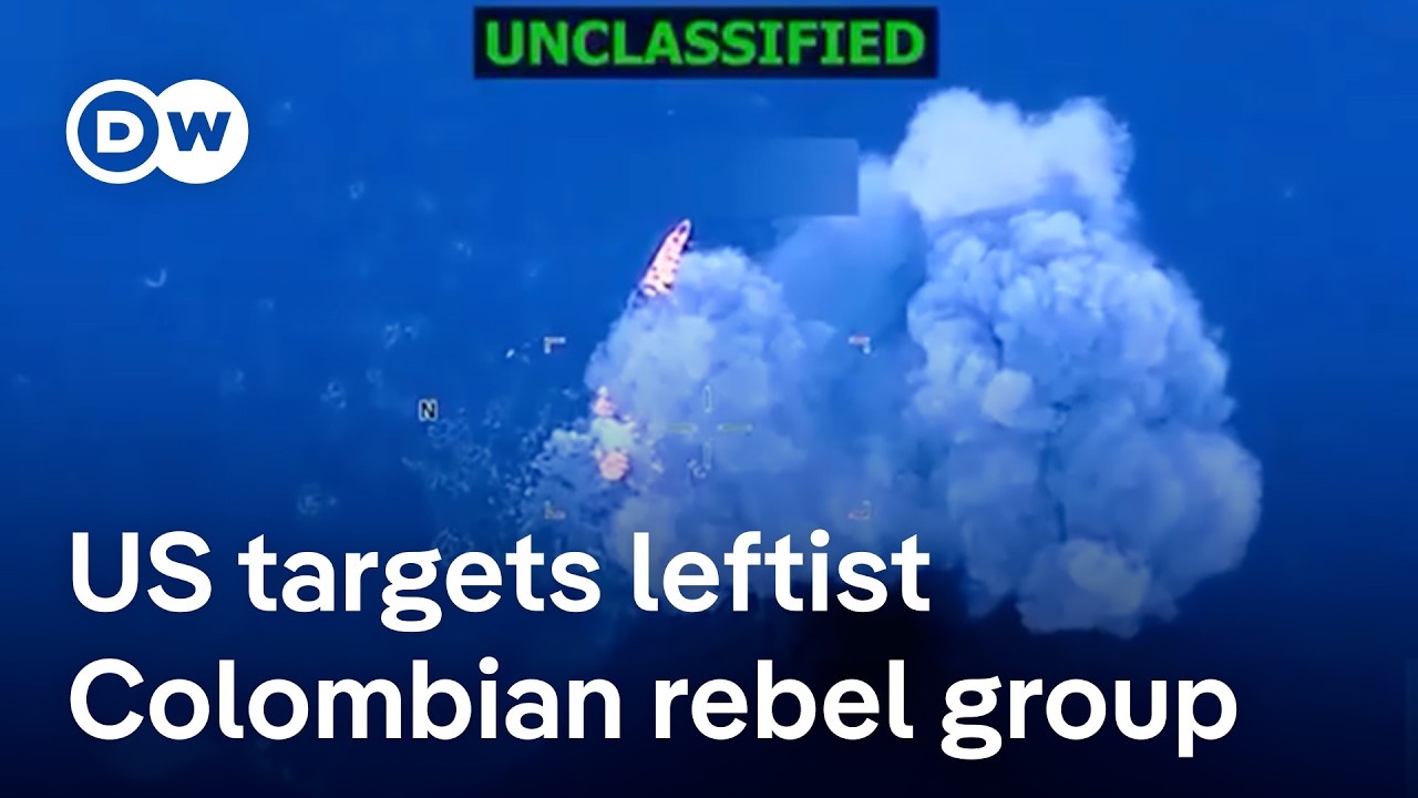 US says its forces struck a vessel linked to Colombia&rsquo;s leftist rebel group, ELN | DW News