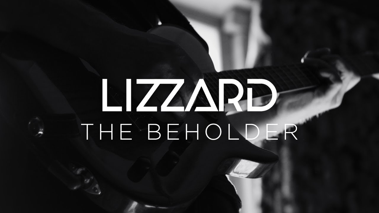 LIZZARD - The Beholder
