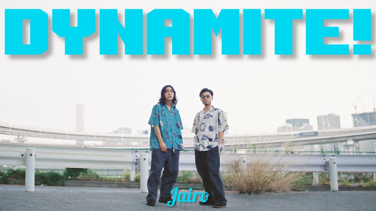 Jairo - Dynamite! | Dumpster Divers credit song | Jairo&times;Dumpster Divers