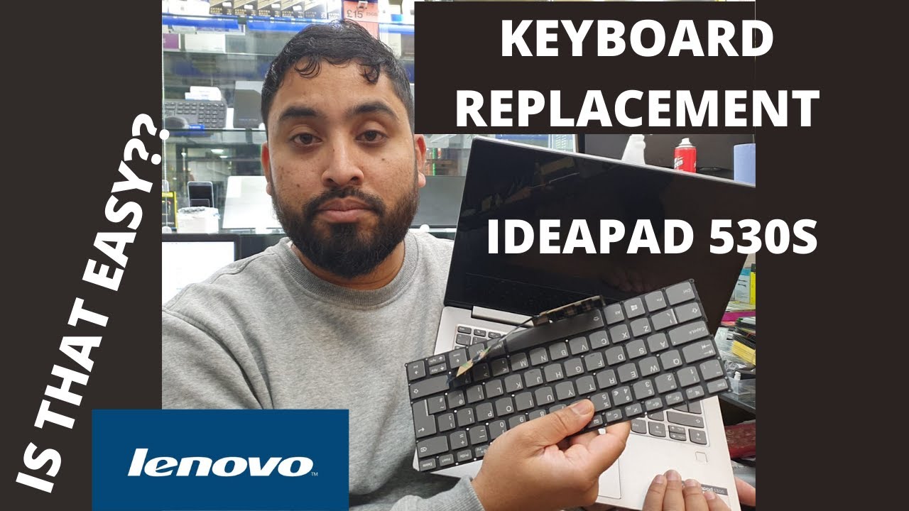 How To Replace Keyboard On Lenovo IdeaPad 530s