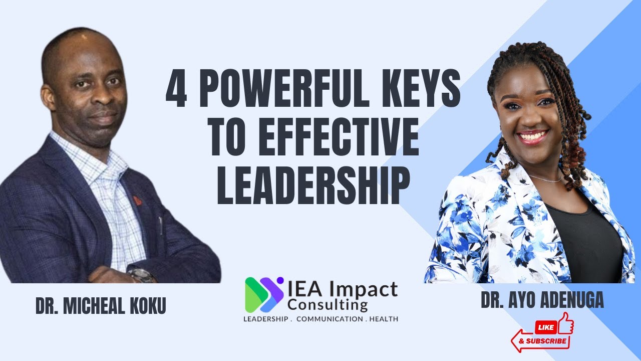 🔑 4 Powerful Keys to Effective Leadership | Unlock Your Full Potential! 🚀
