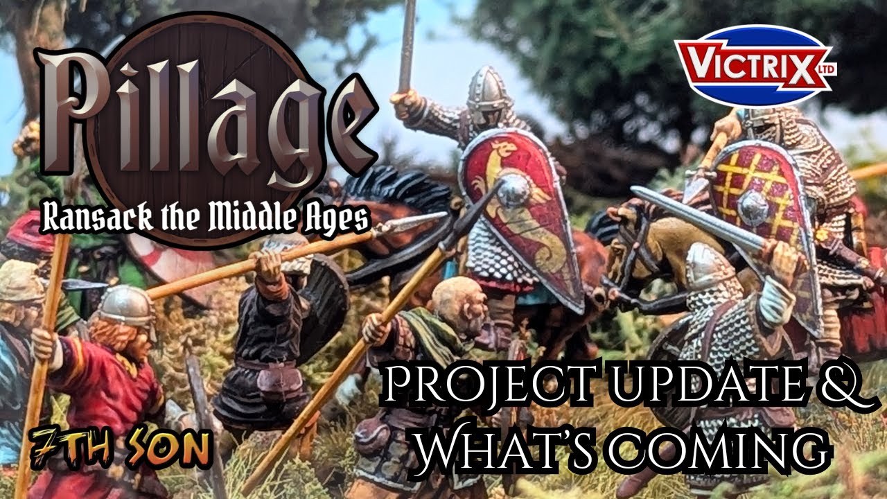 PILLAGE - Ransack the Middle Ages: Project Update & What's Coming
