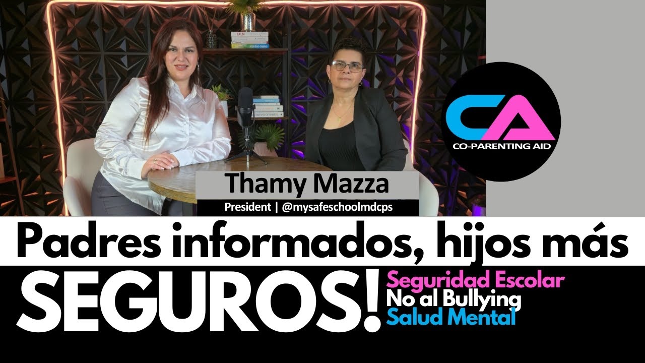 #22 | INFORMACIÓN QUE PROTEGE A TUS HIJOS | MY SAFE SCHOOL | THAMY MAZZA