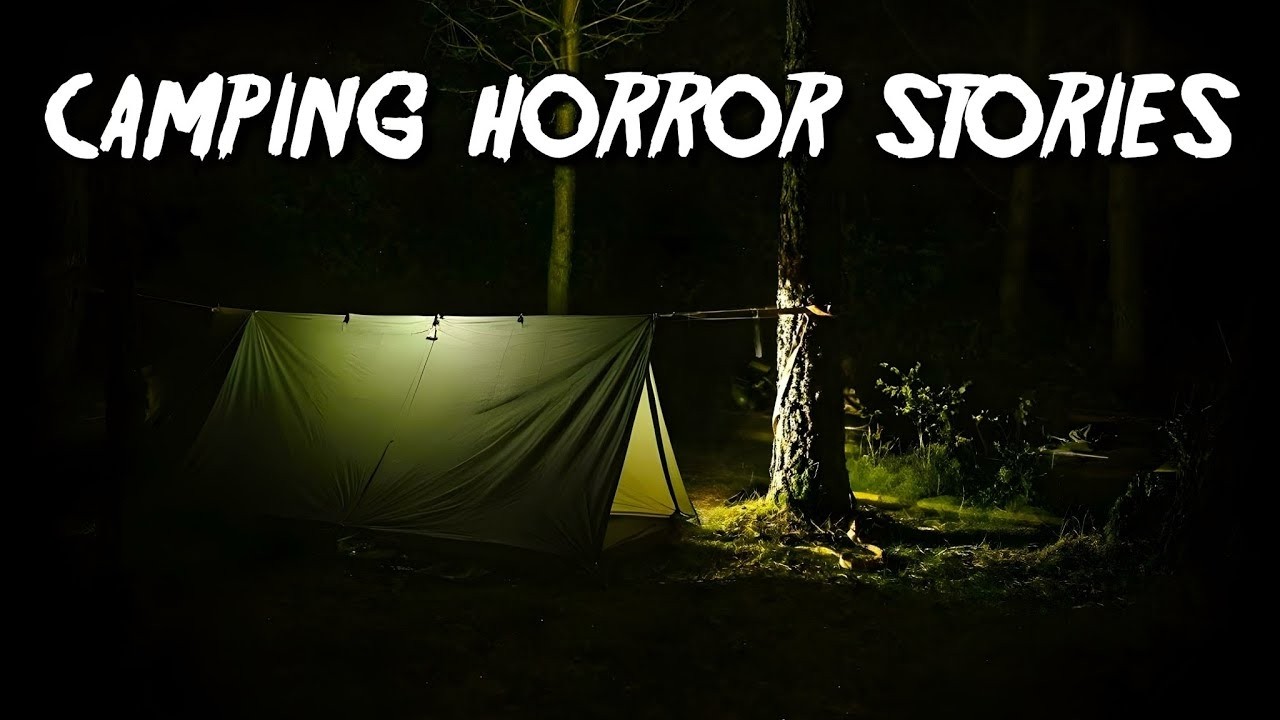 7 Scary True Camping & Hiking Horror Stories