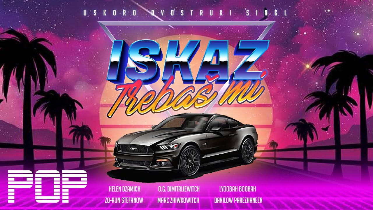 ISKAZ - Trebaš mi (POP verzija)