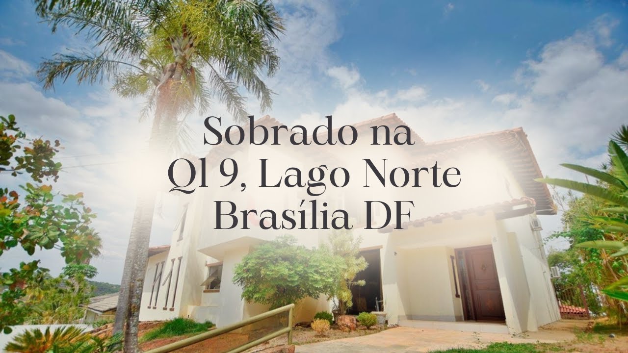 Sobrado no Lago Norte   SHIN QL 9   Brasilia DF