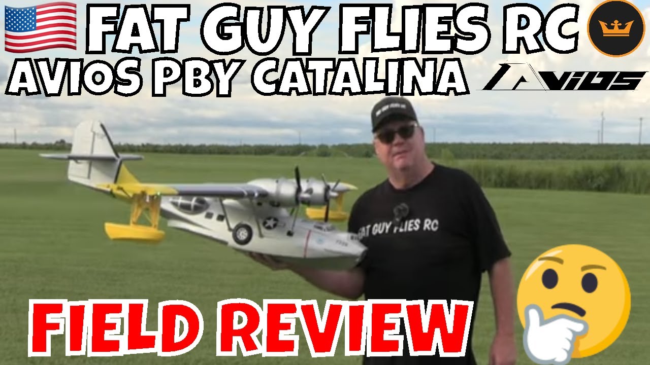 AVIOS PBY CATALINA FIELD REVIEW by FGFRC #aviation #airplane #flying