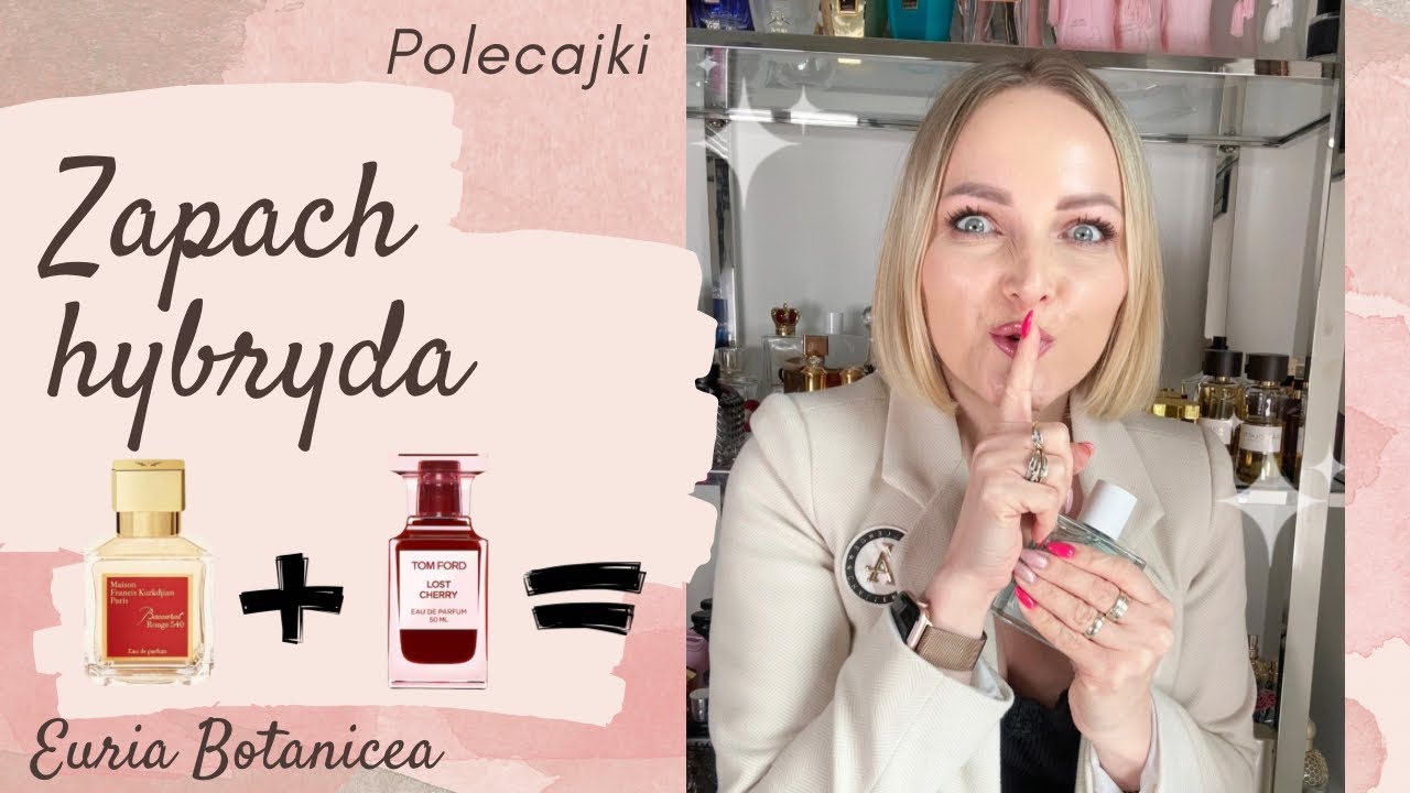 Zapach hybryda: MIX MFK Baccarat Rouge 540  i Tom Ford Lost Cherry