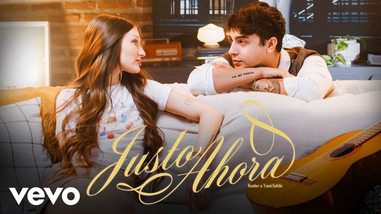 Rusherking, Yami Safdie - Justo Ahora (Official Video)