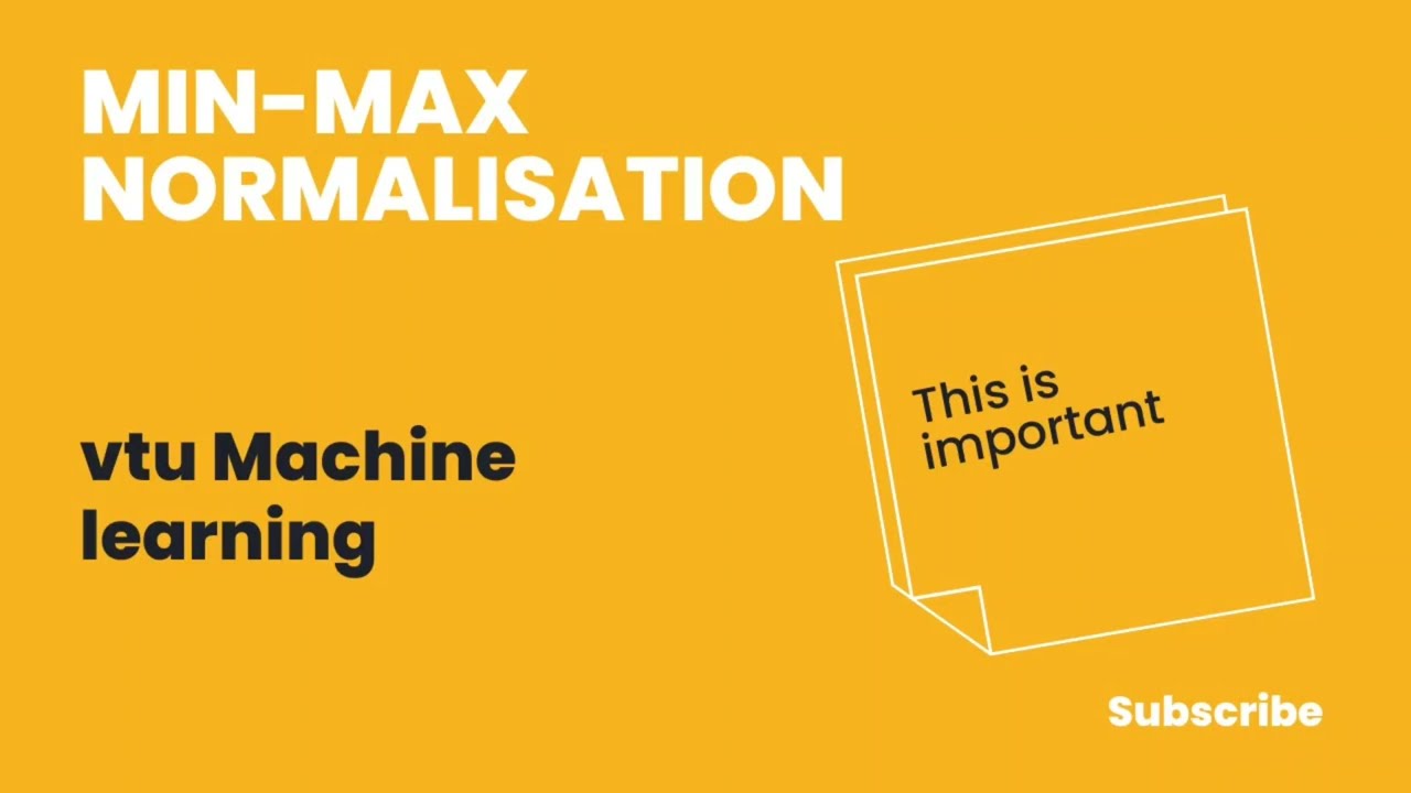 Min-max normalisation| vtu machine learning 