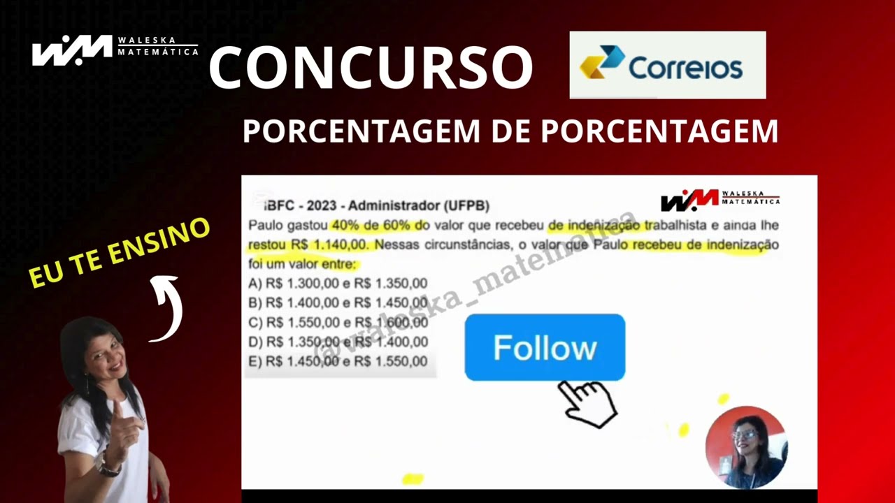 APRENDA FAZER PORCENTAGEM DE PORCENTAGEM PARA CONCURSO | IBFC| CORREIOS 2024 -Waleska Matem&aacute;tica