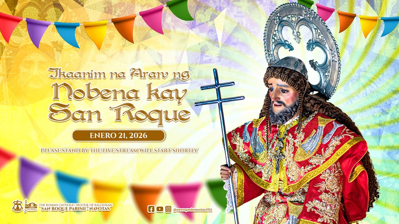 LIVE: Ikaanim na Araw ng Pagsisiyam kay San Roque, Enero 21, 2026