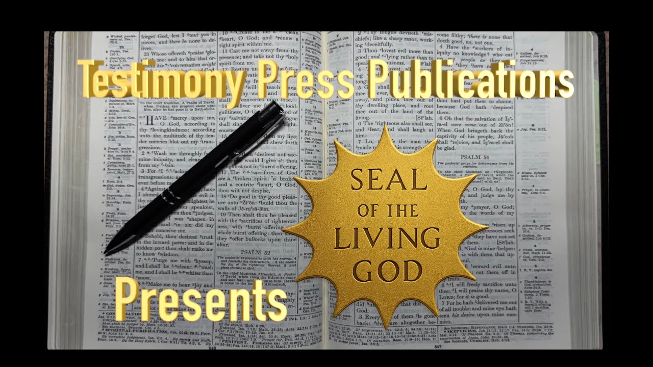 The Sealing Part 28a; A Company or the Laodicean Army; Testimony Press Publications