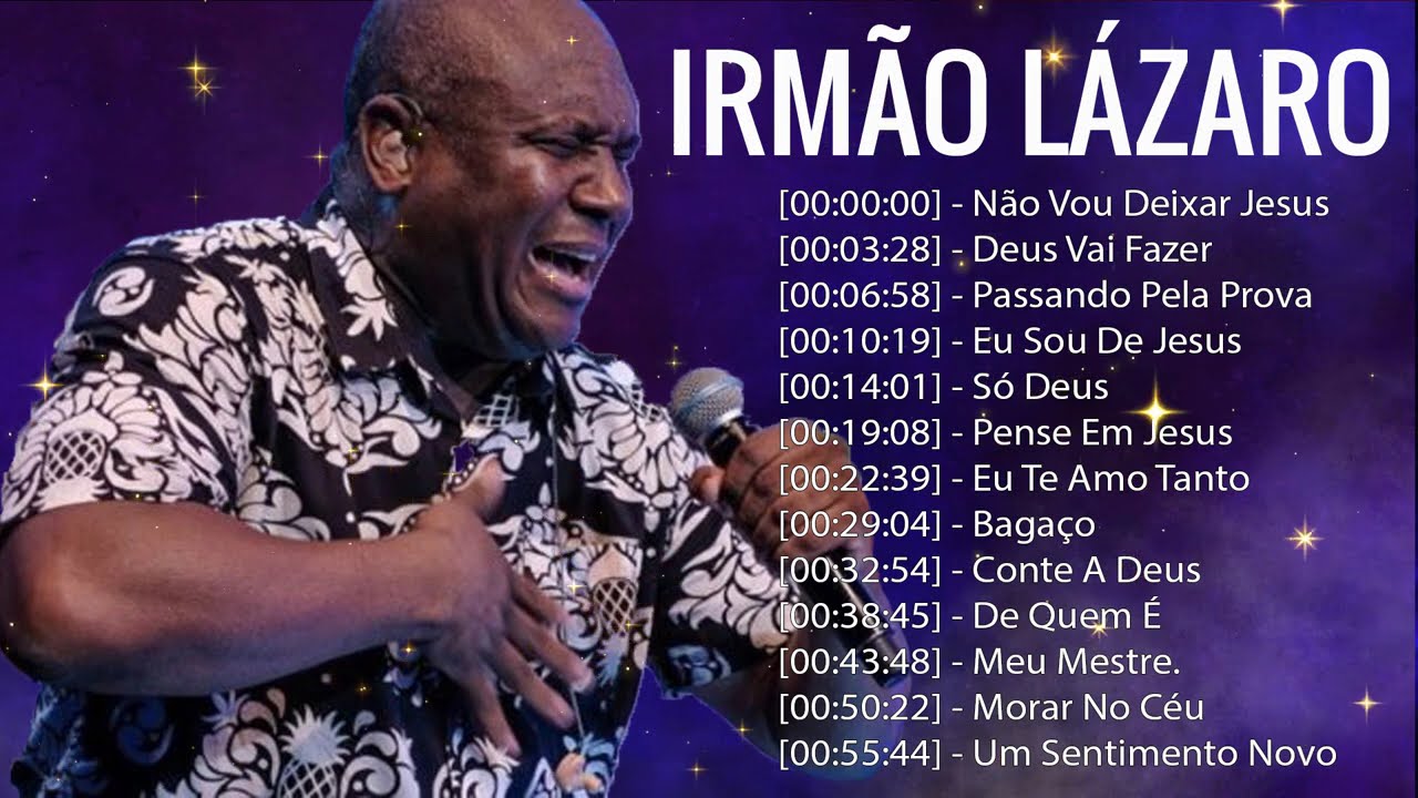 Irmão Lázaro As 10 Melhores e Mais Tocadas Hinos Evangélicos 2024 #gospel As mais ouvidas de 2024