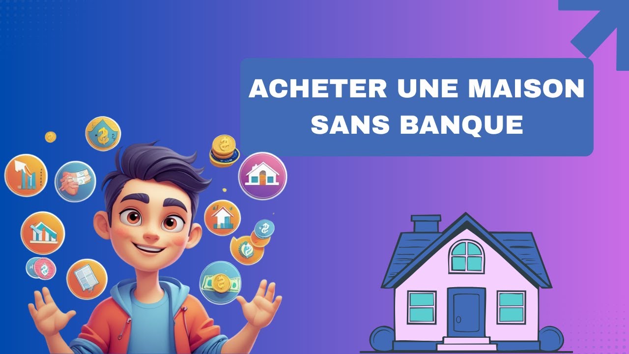 Immobilier : Comment acheter une maison sans cr&eacute;dit traditionnel ?