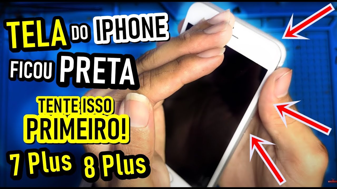iPhone 7 Plus, 8 Plus TELA ficou PRETA do NADA? TENTE ISSO PRIMEIRO ANTES DE LEVAR NA ASSISTÊNCIA!