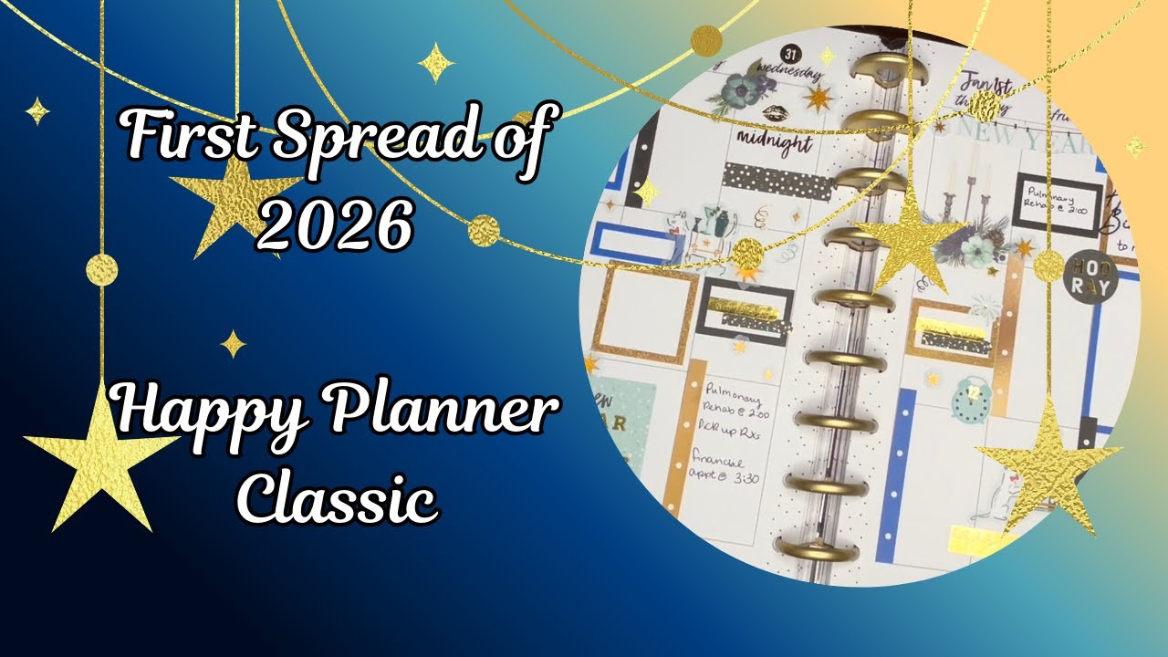 First spread of 2026-new years and my birthday / Happy Planner Classic