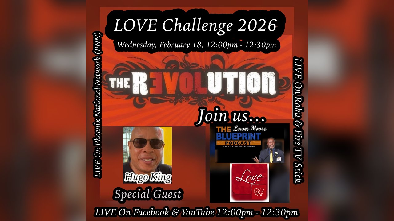 Blueprint Podcast Wednesday Love Challenge with Guest Hugo King Love 365 Join Us 📱