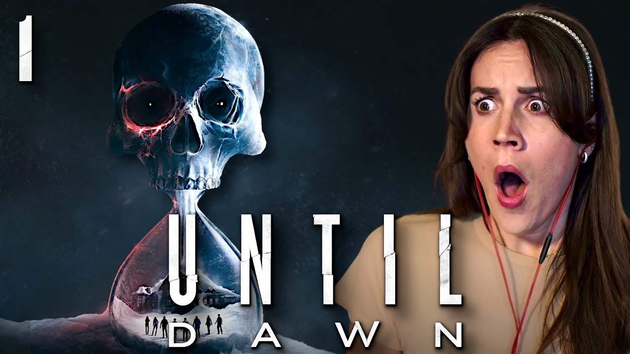 I'm cringing and I'm terrified - My FIRST Until Dawn Playthrough! [pt 1]