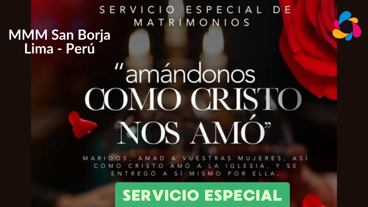 Confraternidad de Matrimonios MMM San Borja, Lima - Perú 2026 (Servicio Especial)