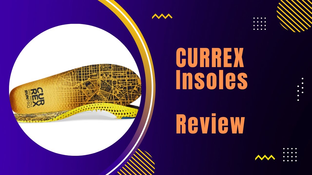 Currex Insoles review