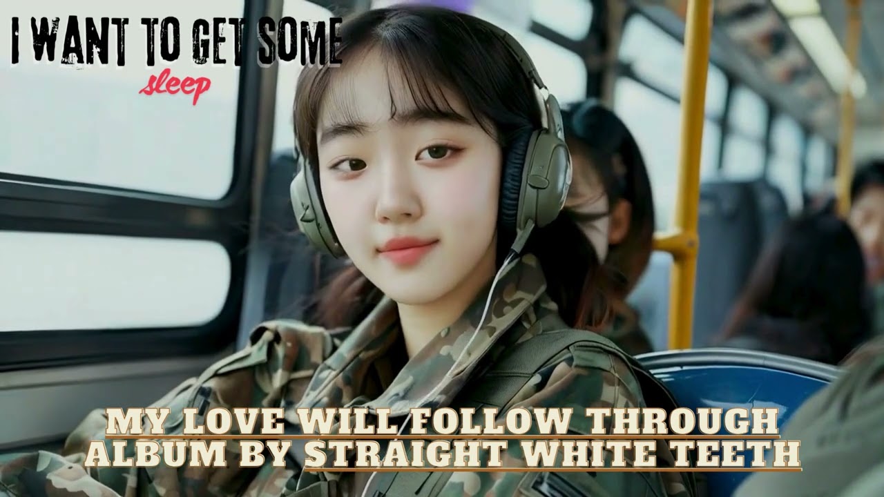 Straight White Teeth - My Love Will Follow Through - Slowed and Reverbed