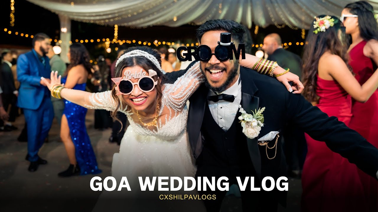 Lara & Mathew | Goan Christian Wedding Vlog | Capturexindia | CxShilpaVlogs